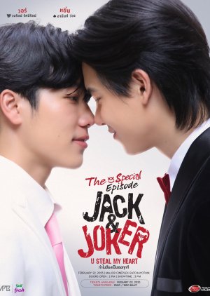 Jack & Joker: U Steal My Heart! Special Episode (2025) 